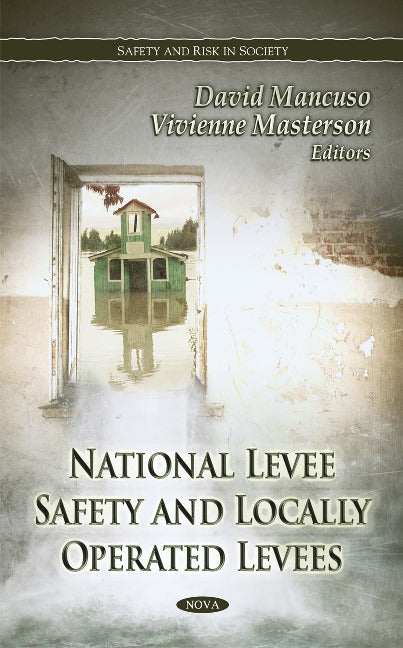 National Levee Safety & Locally Operated Levees