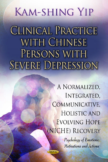 Clinical Practice with Chinese Persons with Severe Depression