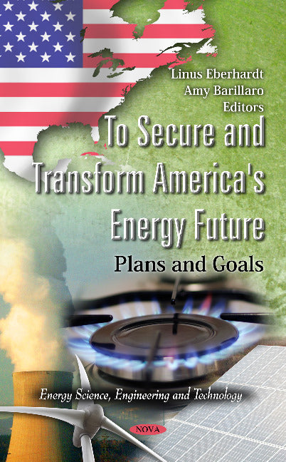 To Secure & Transform America's Energy Future