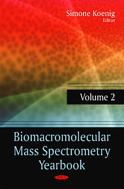 Biomacromolecular Mass Spectrometry Yearbook