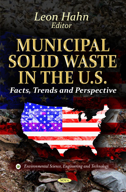 Municipal Solid Waste in the U.S.
