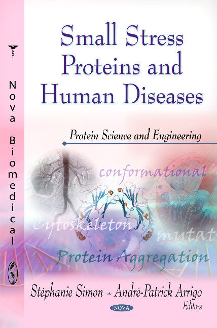 Small Stress Proteins & Human Diseases