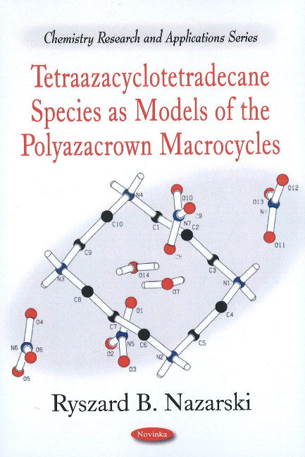 Tetraazacyclotetradecane Species as Models of the Polyazacrown Macrocycles