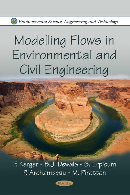 Modelling Flows in Environmental & Civil Engineering