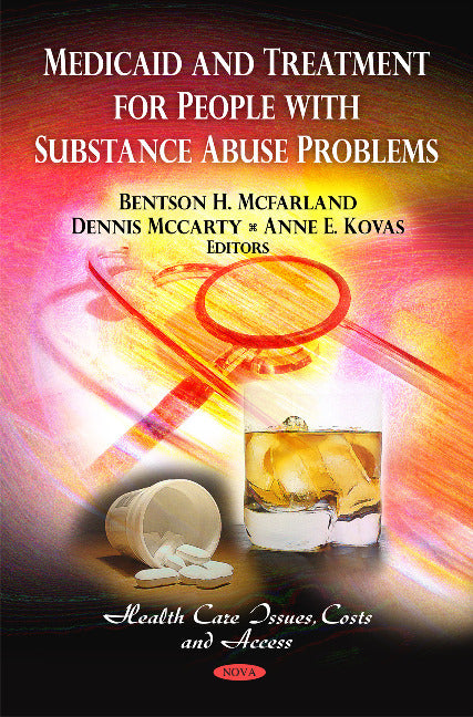 Medicaid & Treatment for People with Substance Abuse Problems