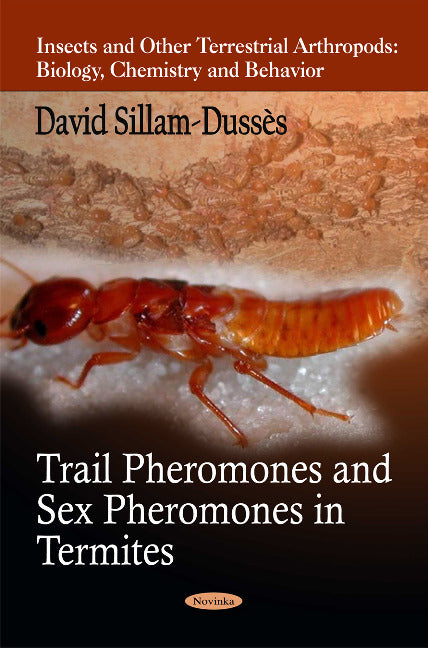 Trail Pheromones & Sex Pheromones in Termites