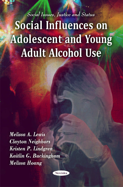 Social Influences on Adolescent & Young Adult Alcohol Use