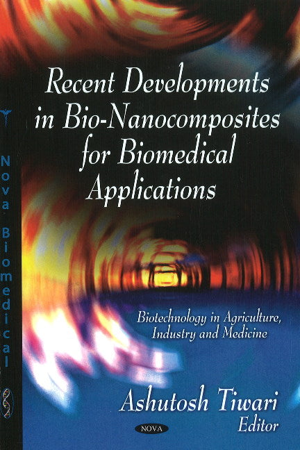 Recent Developments in Bio-Nanocomposites for Biomedical Applications