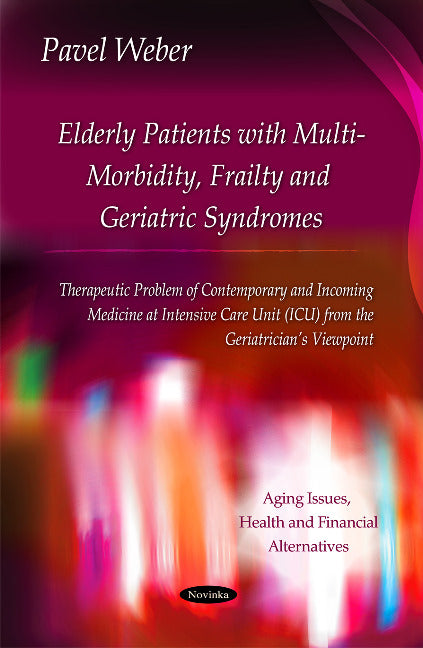 Elderly Patients with Multi-Morbidity, Frailty & Geriatric Syndromes