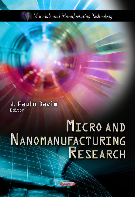 Micro & Nanomanufacturing Research