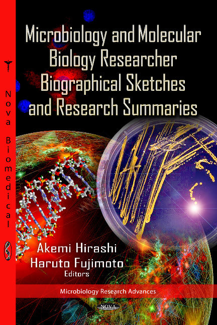 Microbiology & Molecular Biology Researcher Biographical Sketches & Research Summaries