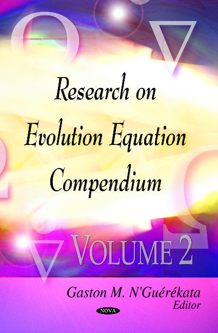 Evolution Equations Research Compendium