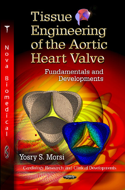 Tissue Engineering of the Aortic Heart Valve