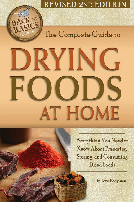 Complete Guide to Drying Foods at Home