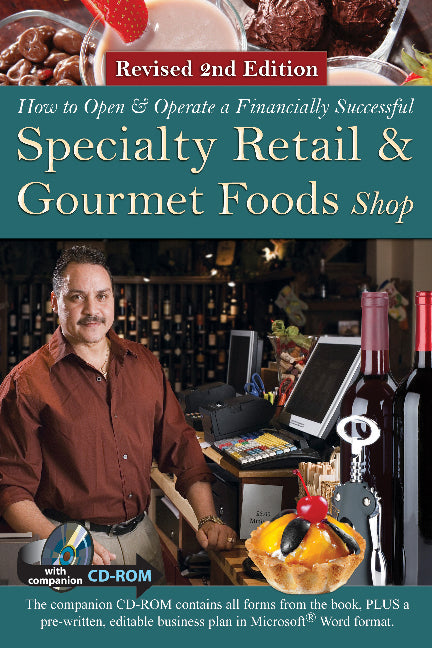 How to Open a Financially Successful Specialty Retail & Gourmet Foods Shop
