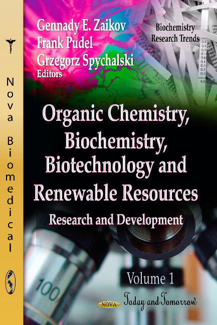 Organic Chemistry, Biochemistry, Biotechnology & Renewable Resources