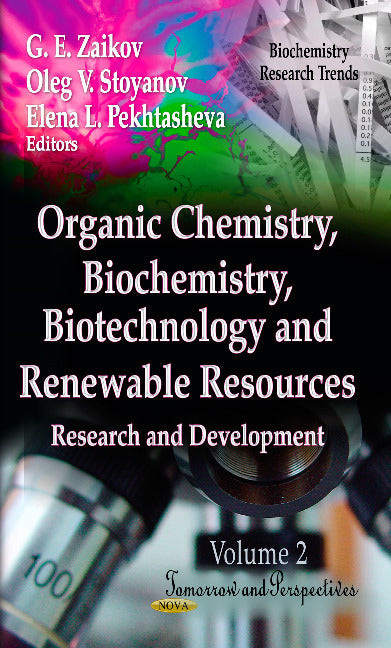Organic Chemistry, Biochemistry, Biotechnology & Renewable Resources