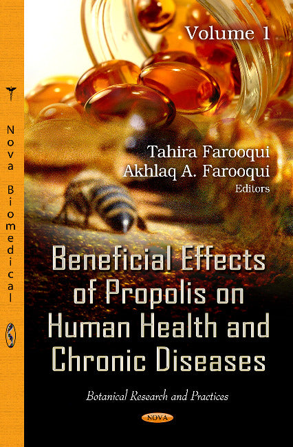 Beneficial Effects of Propolis on Human Health & Chronic Diseases
