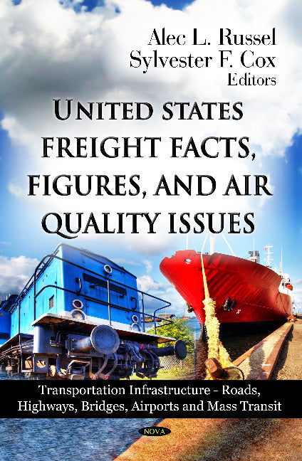 U.S Freight Facts, Figures & Air Quality Issues
