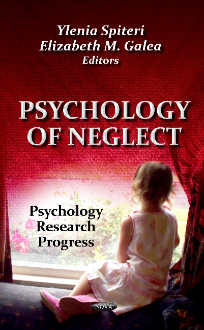 Psychology of Neglect