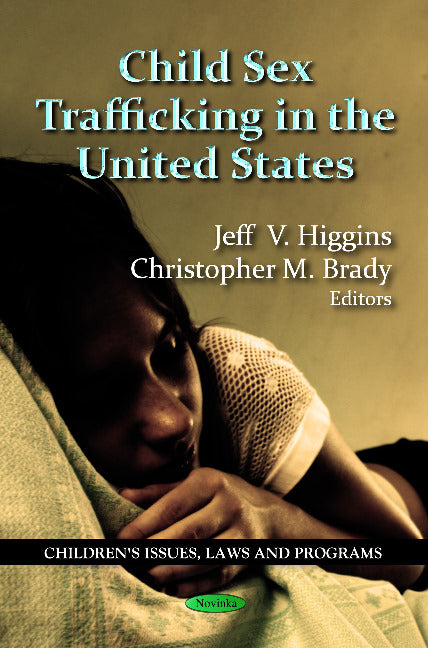 Child Sex Trafficking in the United States