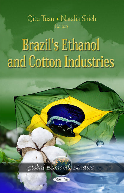 Brazil's Ethanol & Cotton Industries