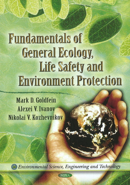 Fundamentals of General Ecology, Life Safety & Environment Protection