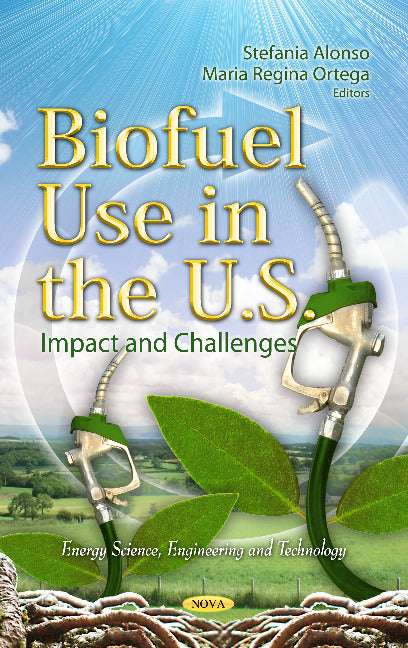 Biofuel Use in the U.S.