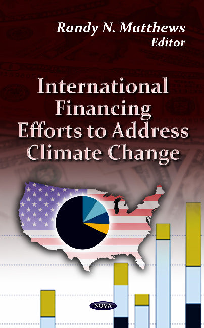 International Financing Efforts to Address Climate Change