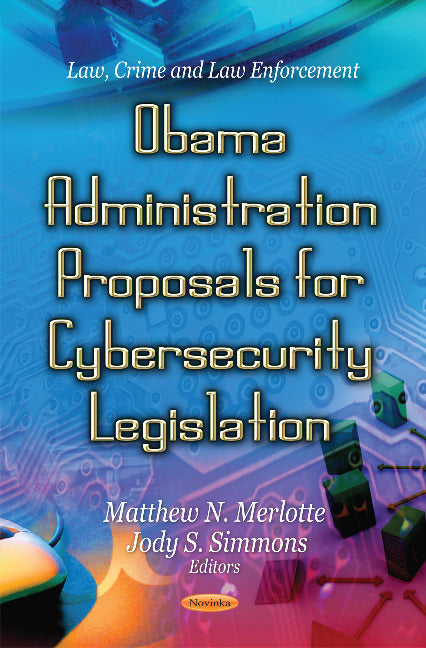 Obama Administration Proposals for Cybersecurity Legislation
