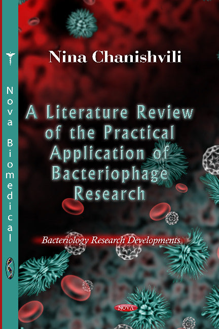 Literature Review of the Practical Application of Bacteriophage Research