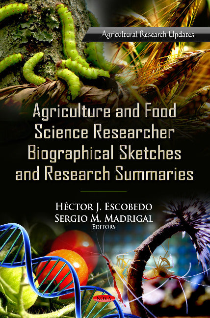 Agriculture & Food Science Research Biographical Sketches & Research Summaries