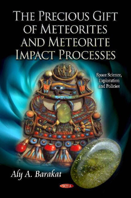 Precious Gift of Meteorites & Meteorite Impact Processes