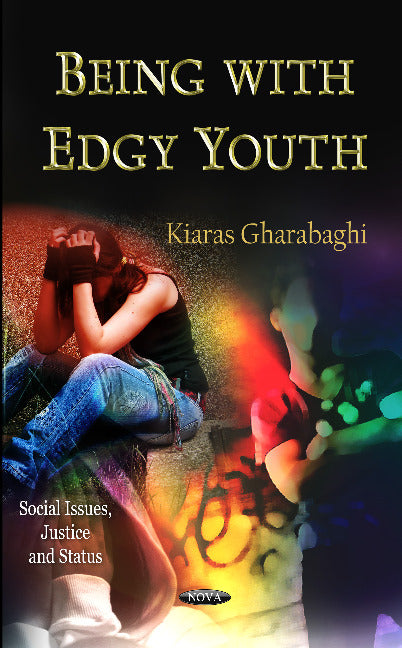 Being with Edgy Youth