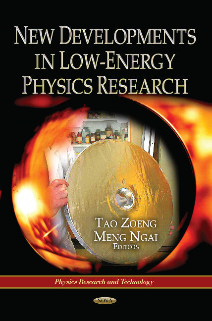 New Developments in Low-Energy Physics Research