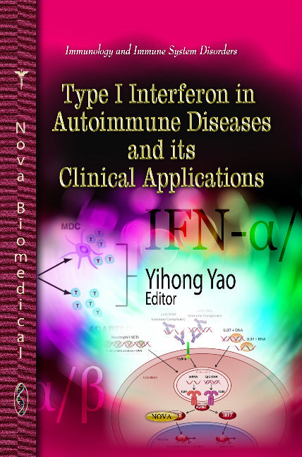 Type I Interferon in Autoimmune Diseases & its Clinical Applications