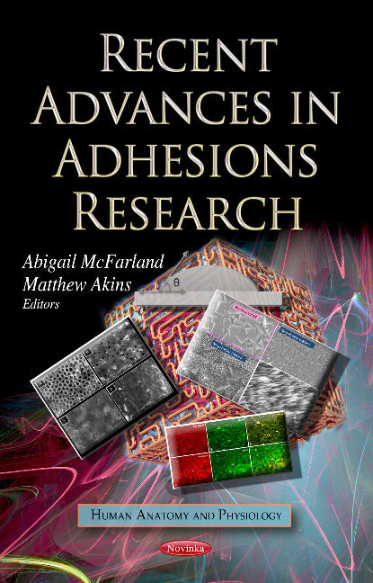 Recent Advances in Adhesions Research