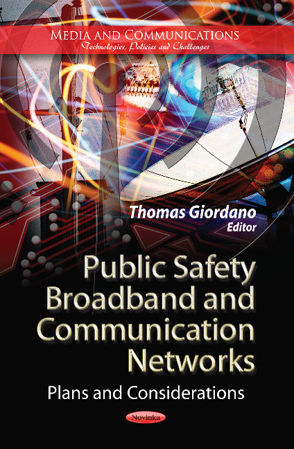 Public Safety Broadband & Communication Networks