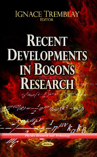 Recent Developments in Bosons Research