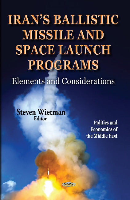 Irans Ballistic Missile & Space Launch Programs