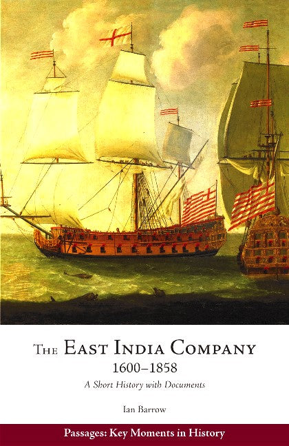The East India Company, 1600â1858
