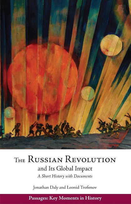 The Russian Revolution and Its Global Impact