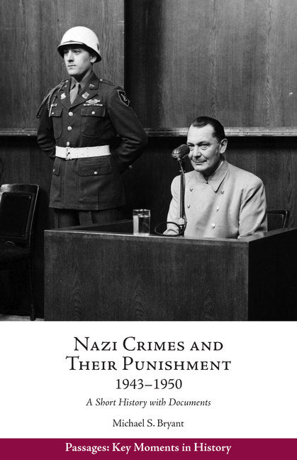 Nazi Crimes and Their Punishment, 1943-1950