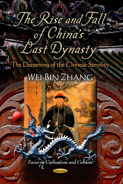 Rise & Fall of China's Last Dynasty