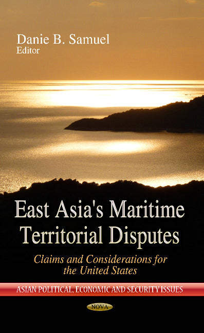 East Asia's Maritime Territorial Disputes