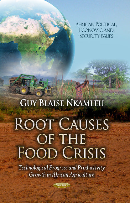 Root Causes of the Food Crisis
