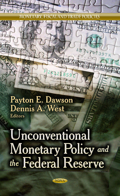 Unconventional Monetary Policy & the Federal Reserve