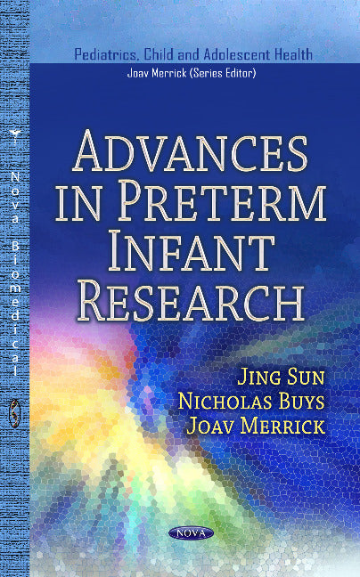 Advances in Preterm Infant Research