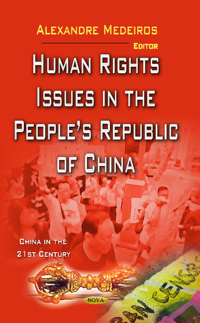 Human Rights Issues in the Peoples Republic of China