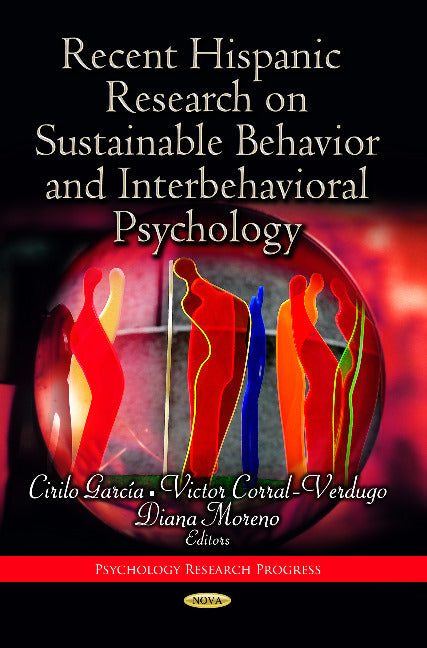 Recent Hispanic Research on Sustainable Behavior & Interbehavioral Psychology